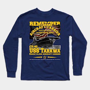 USS TARAWA CV-40 aircraft carrier veterans Long Sleeve T-Shirt